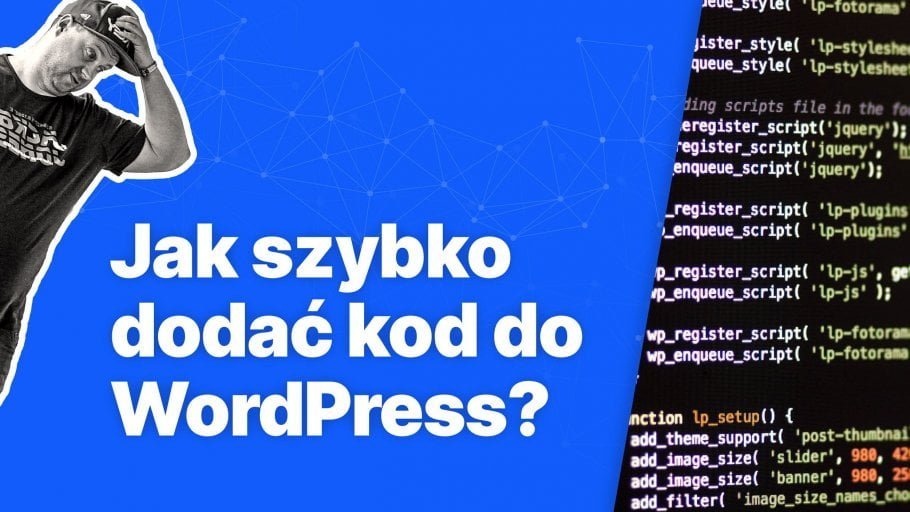 Jak dodać kod do WordPress?